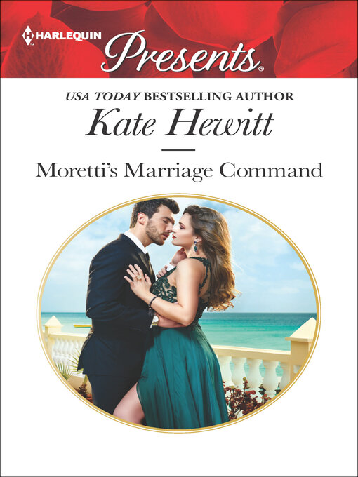 Title details for Moretti's Marriage Command by Kate Hewitt - Wait list